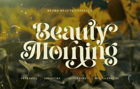 Beauty Morning Typeface for Editorial and Brand Design