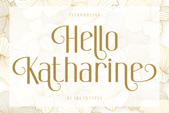 Hello Katharine: The Elegant Display Font for Polished Branding